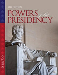 Abbildung von: The Powers of the Presidency - CQ Press
