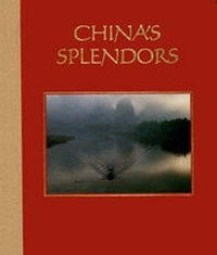 Abbildung von: China's Splendors - Hugh Lauter Levin Associates