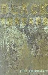 Enlarge image Cover: Black Threads - Carnegie-Mellon University Press