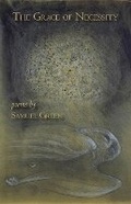 Cover: The Grace of Necessity - Carnegie-Mellon University Press