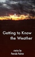 Cover: Getting to Know the Weather - Carnegie-Mellon University Press