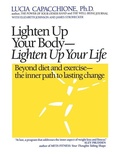 Cover: Lighten Up Your Body, Lighten Up Your Life - Newcastle Publishing Co Inc.,U.S.