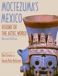 Cover: Moctezuma's Mexico - University Press of Colorado