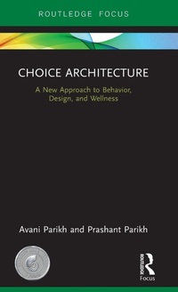 Enlarge image Cover: Choice Architecture - Routledge