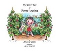 Cover: The Secret Tale of Berry Groling - Tickly Whiskers Publishing Ltd
