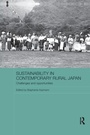 Cover: Sustainability in Contemporary Rural Japan - Routledge