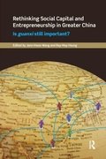 Cover: Rethinking Social Capital and Entrepreneurship in Greater China - Routledge