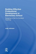 Cover: Building Effective Professional Development in Elementary School - Routledge