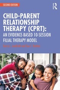 Cover: Child-Parent Relationship Therapy (CPRT) - Routledge