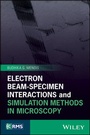 Cover: Electron Beam-Specimen Interactions and Simulation Methods in Microscopy - Wiley