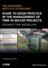 Enlarge image Cover: Guide to Good Practice in the Management of Time in Major Projects - Wiley-ISTE