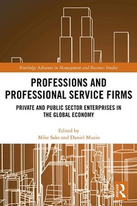 Abbildung von: Professions and Professional Service Firms - Routledge