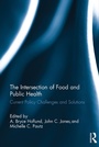 Cover: The Intersection of Food and Public Health - Routledge