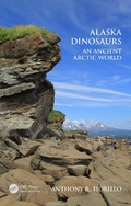 Cover: Alaska Dinosaurs - CRC Press