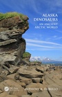 Cover: Alaska Dinosaurs - CRC Press