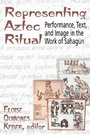 Cover: Representing Aztec Ritual - University Press of Colorado