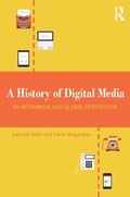 Cover: A History of Digital Media - Routledge
