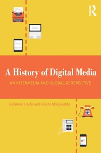 Enlarge image Cover: A History of Digital Media - Routledge