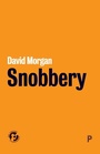Cover: Snobbery - Policy Press