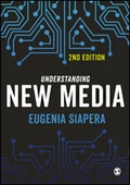 Cover: Understanding New Media - SAGE Publications Ltd