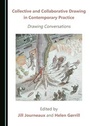 Cover: Collective and Collaborative Drawing in Contemporary Practice - Cambridge Scholars Publishing