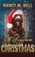 Cover: A Longview Christmas - Bwl Publishing Inc.