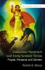 Cover: Darwinian Feminism and Early Science Fiction - University of Wales Press