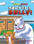 Cover: Don't Be A Bully - Rapier Publishing Company