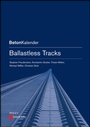 Cover: Ballastless Tracks - Ernst & Sohn