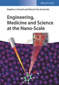 Cover: Engineering, Medicine and Science at the Nano-Scale - Wiley-VCH