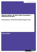 Cover: Preparation of Herbal Solid Dosage Form - GRIN Verlag