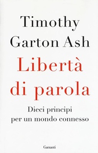 Abbildung von: Libertà di parola. Dieci principi per un mondo connesso - Saggi;Garzanti
