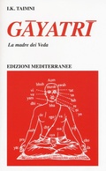 Cover: Gayatri. La madre dei Veda - Edizioni Mediterranee