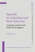 Cover: Spanish in Colombia and New York City - John Benjamins Publishing Co
