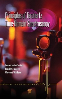 Abbildung von: Principles of Terahertz Time-Domain Spectroscopy - Pan Stanford Publishing Pte Ltd