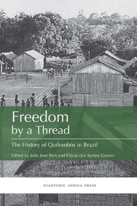 Enlarge image Cover: Freedom by a Thread - Diasporic Africa Press