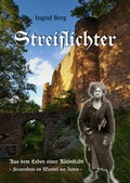 Cover: Streiflichter - Berg, Ingrid