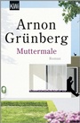 Cover: Muttermale - Kiepenheuer & Witsch