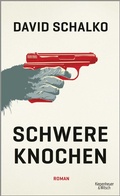 Cover: Schwere Knochen - Kiepenheuer & Witsch