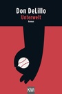Cover: Unterwelt - Kiepenheuer & Witsch