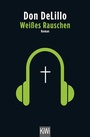 Cover: Weißes Rauschen - Kiepenheuer & Witsch