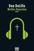 Cover: Wei&szlig;es Rauschen - Kiepenheuer & Witsch