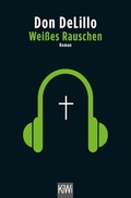 Cover: Wei&szlig;es Rauschen - Kiepenheuer & Witsch