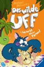 Cover: Das wilde Uff, Band 4 - Das wilde Uff braucht einen Freund - Ravensburger
