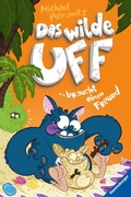 Cover: Das wilde Uff, Band 4 - Das wilde Uff braucht einen Freund - Ravensburger