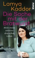 Cover: Die Sache mit der Bratwurst - Piper
