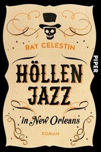 Abbildung von: Höllenjazz in New Orleans - Piper