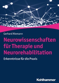 Abbildung von: Neurowissenschaften für Therapie und Neurorehabilitation - Kohlhammer
