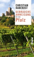 Cover: Gebrauchsanweisung f&uuml;r die Pfalz - Piper