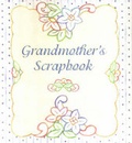 Cover: Grandmother's Scrapbook - Hugh Lauter Levin Associates